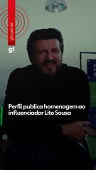Perfil publica homenagem ao influenciador Lito Sousa
